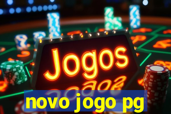 novo jogo pg