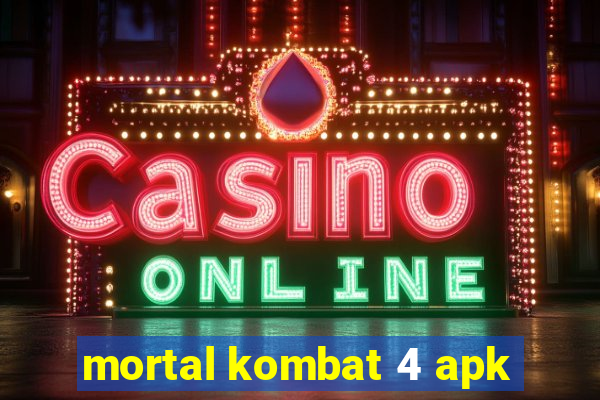 mortal kombat 4 apk