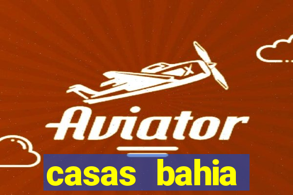 casas bahia cascavel whatsapp