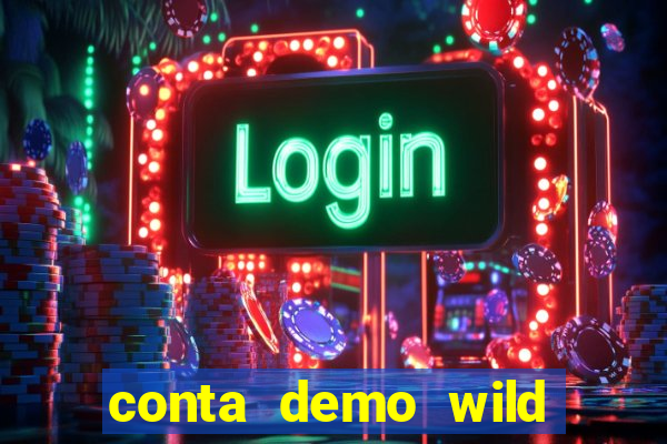conta demo wild bounty showdown