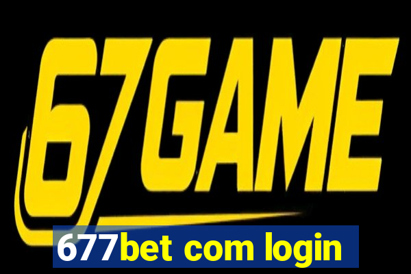 677bet com login