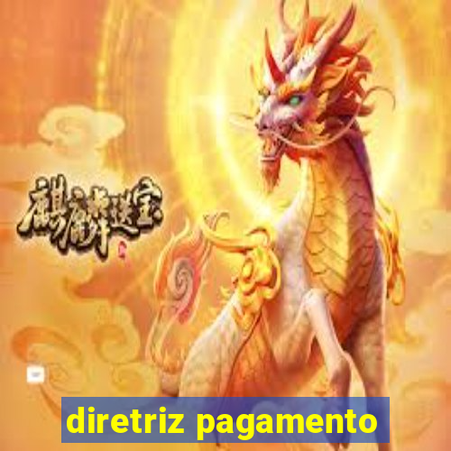diretriz pagamento
