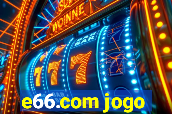 e66.com jogo