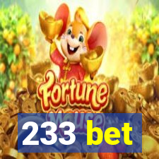 233 bet