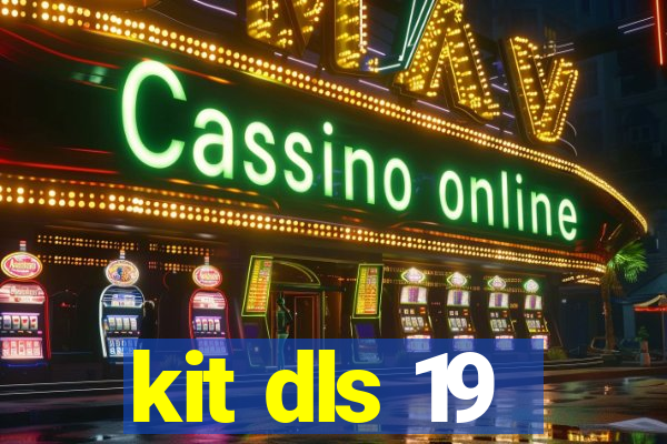 kit dls 19