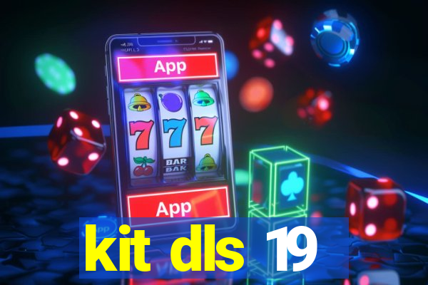 kit dls 19