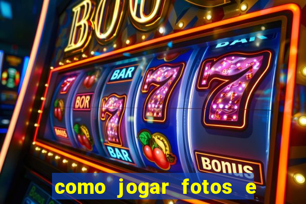 como jogar fotos e videos na nuvem