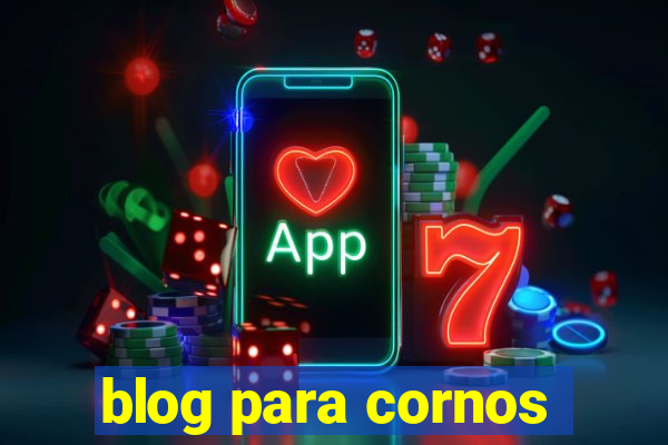 blog para cornos