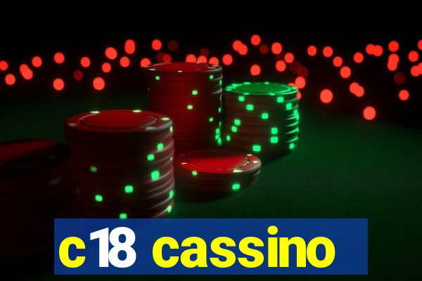 c18 cassino