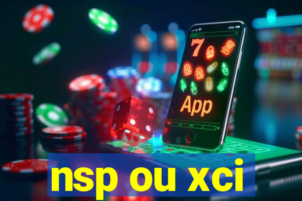 nsp ou xci