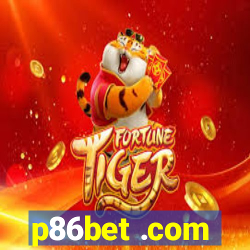 p86bet .com