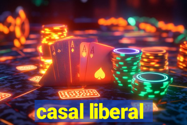 casal liberal