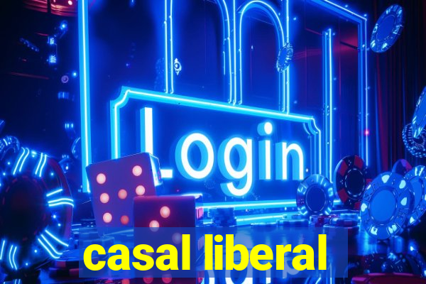 casal liberal