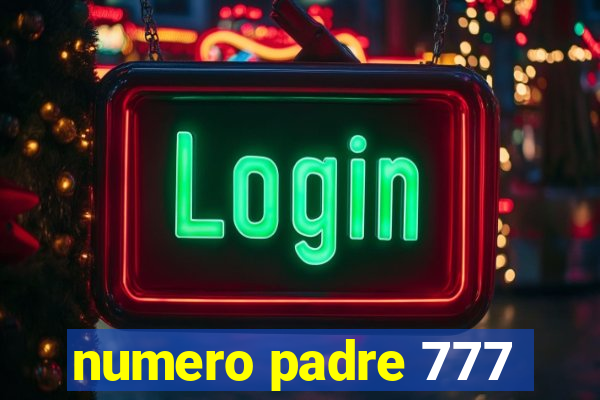 numero padre 777