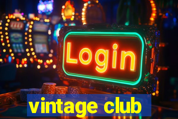 vintage club
