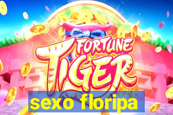 sexo floripa