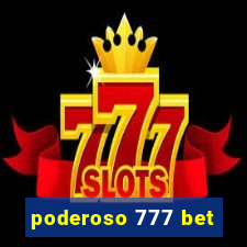 poderoso 777 bet