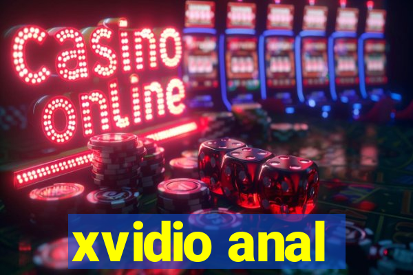 xvidio anal
