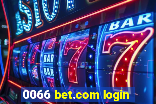 0066 bet.com login