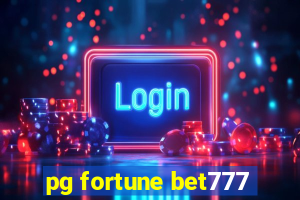 pg fortune bet777