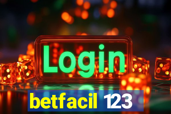 betfacil 123