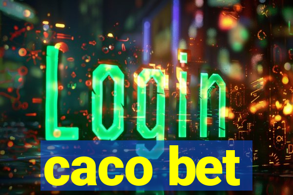 caco bet
