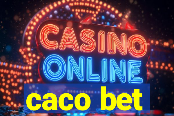caco bet