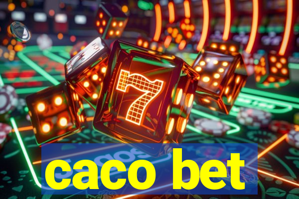 caco bet
