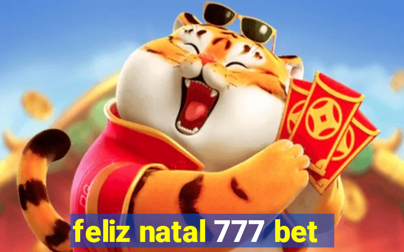 feliz natal 777 bet