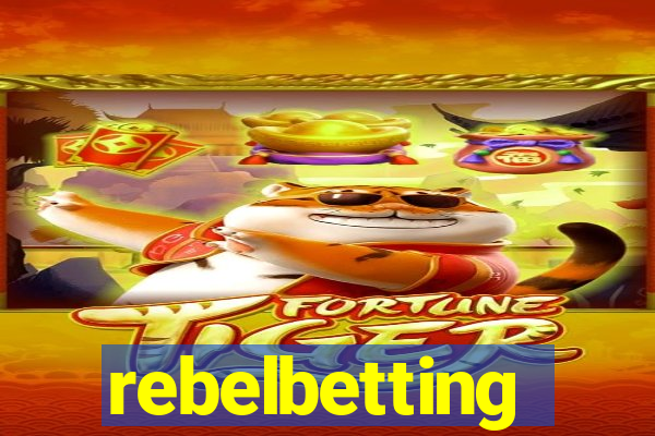 rebelbetting