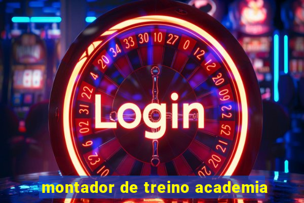 montador de treino academia