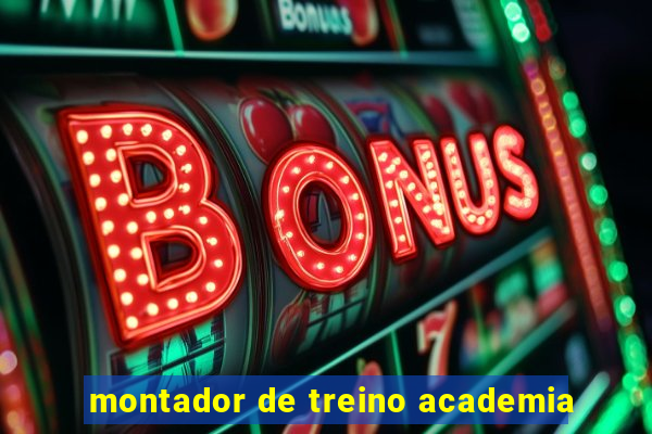 montador de treino academia