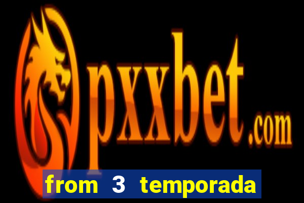from 3 temporada torrent dublado