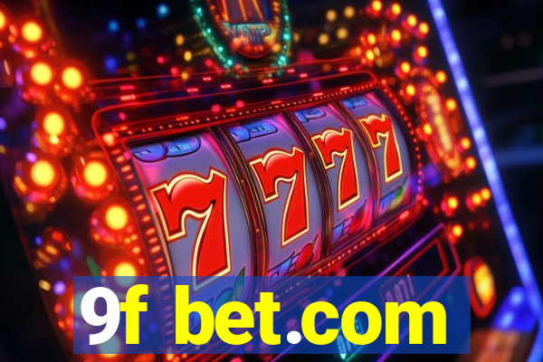 9f bet.com