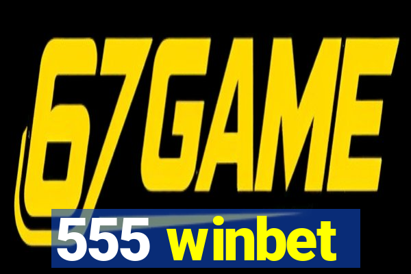 555 winbet