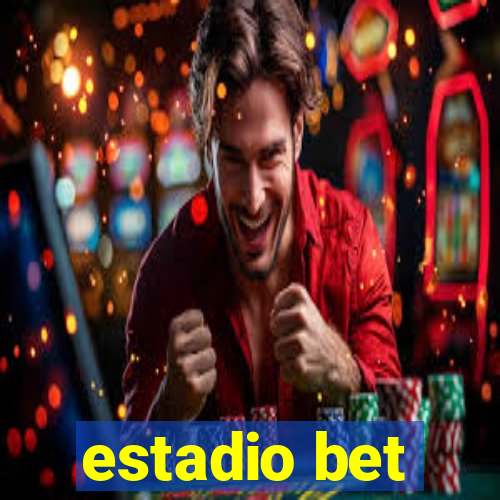 estadio bet