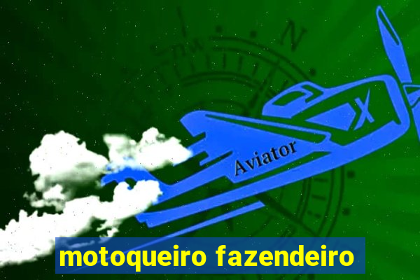 motoqueiro fazendeiro