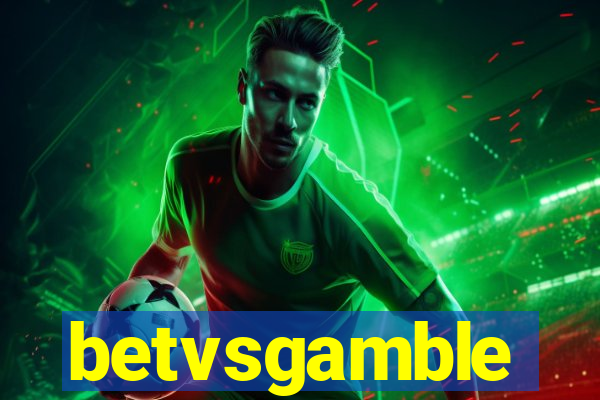 betvsgamble