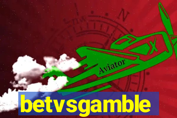 betvsgamble