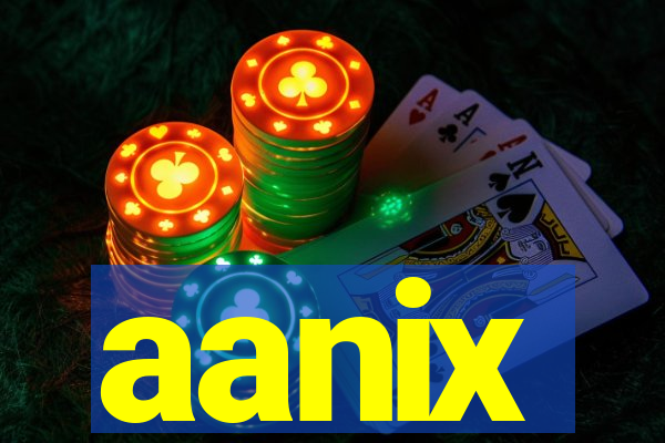 aanix