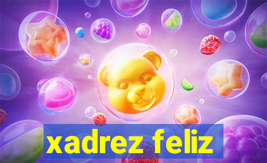 xadrez feliz