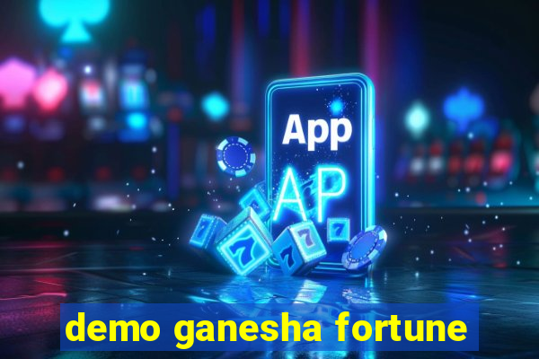 demo ganesha fortune