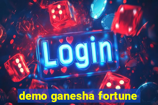demo ganesha fortune
