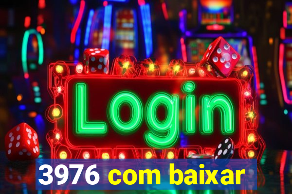 3976 com baixar