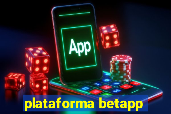 plataforma betapp
