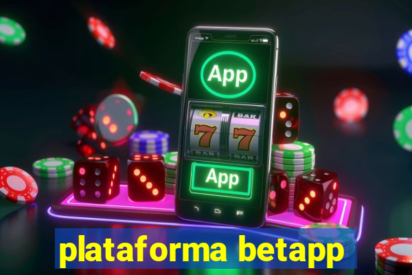 plataforma betapp