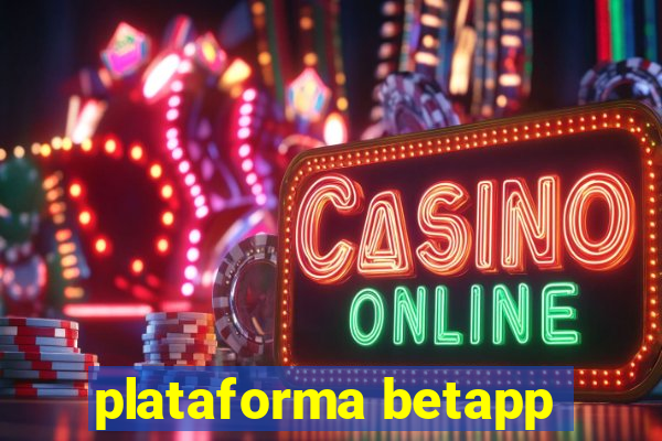 plataforma betapp