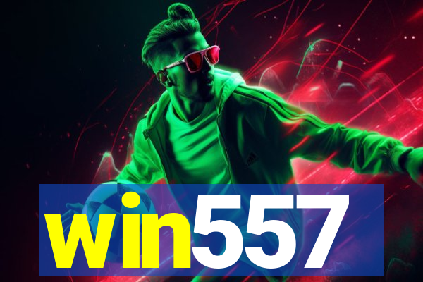 win557