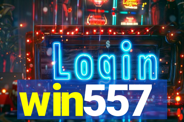 win557