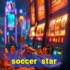soccer star dinheiro infinito